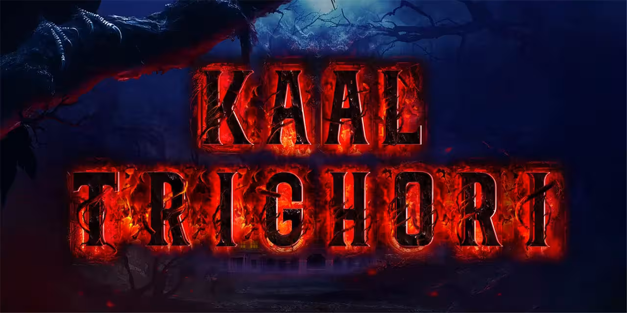 Kaal Trighori Box Office Collection Day 1 Worldwide and Budget Kaal Trighori