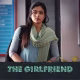 The Girlfriend Box Office Collection Day 1 Worldwide & Budget The Girlfriend