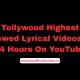 Tollywood Highest Viewed Lyrical Videos In 24 Hours On YouTube