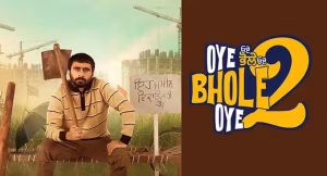 Oye Bhole Oye 2 movie