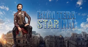 Bhai Tera Star