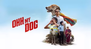 Ohh My Dog movie